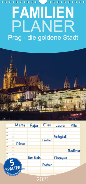 Prag – die goldene Stadt – Familienplaner hoch (Wandkalender 2021 , 21 cm x 45 cm, hoch) von Caccia,  Enrico