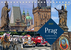 Prag – Ein perfekter Sommertag in der Goldenen Stadt (Tischkalender 2023 DIN A5 quer) von Felix,  Holger