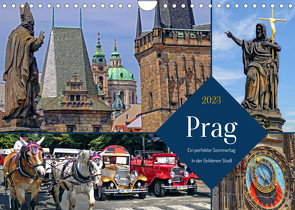 Prag – Ein perfekter Sommertag in der Goldenen Stadt (Wandkalender 2023 DIN A4 quer) von Felix,  Holger