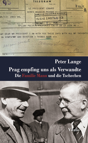 Prag empfing uns als Verwandte von Lange,  Peter