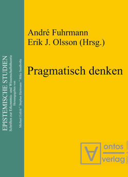 Pragmatisch denken von Fuhrmann,  André, Olsson,  Erik J