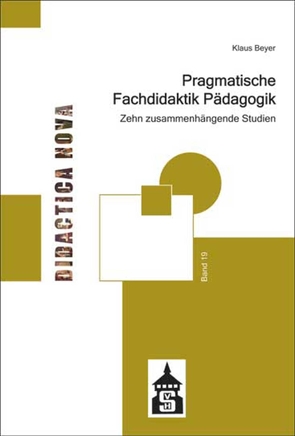 Pragmatische Fachdidaktik Pädagogik von Beyer,  Klaus