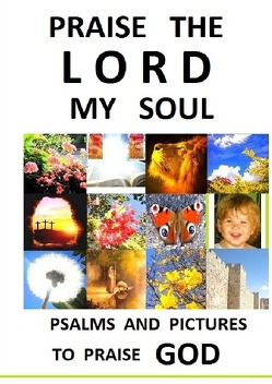 „Praise the LORD my Soul“ von Friesen,  H. D.