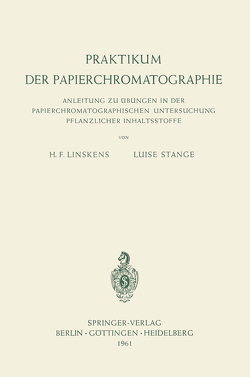 Praktikum der Papierchromatographie von Linskens,  Hans F., Stange,  Luise