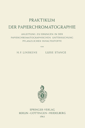 Praktikum der Papierchromatographie von Linskens,  Hans F., Stange,  Luise