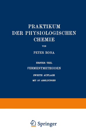 Praktikum der Physiologischen Chemie von Rona,  Peter