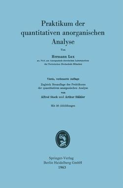 Praktikum der quantitativen anorganischen Analyse von Lux,  Hermann