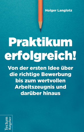 Praktikum erfolgreich! von Langlotz,  Holger