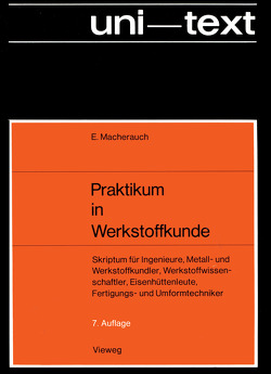 Praktikum in Werkstoffkunde von Macherauch,  Eckard