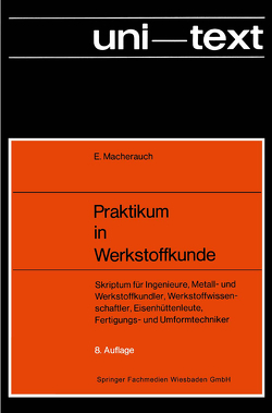 Praktikum in Werkstoffkunde von Macherauch,  Eckard