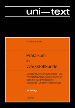 Praktikum in Werkstoffkunde von Macherauch,  Eckard