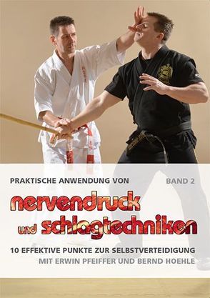 Praktische Anwendung von Nervendruck- und Schlagtechniken Band 2 von Masberg,  Mario, Pfeiffer,  Erwin