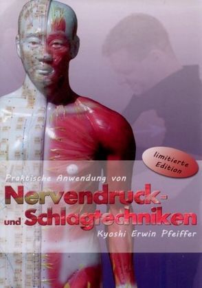 Praktische Anwendung von Nervendruck- und Schlagtechniken von Masberg,  Mario, Pfeiffer,  Erwin