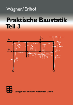 Praktische Baustatik von Erlhof,  Gerhard, Müggenburg,  Hans, Wagner,  Walter