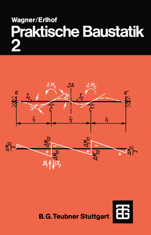 Praktische Baustatik von Erlhof,  Gerhard, Wagner,  Walter