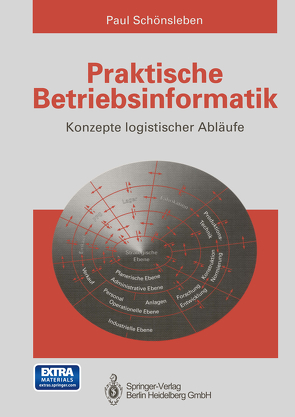 Praktische Betriebsinformatik von Schönsleben,  Paul