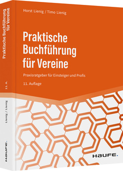 Praktische Buchführung für Vereine von Lienig,  Horst, Lienig,  Timo