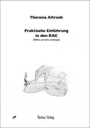 Praktische Einführung in den RAC von Altrock,  Theresia