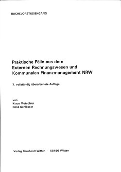 Praktische Fälle aus dem Externen Rechnungswesen und Kommunalen Finanzmanagement von Mutschler,  Klaus, Schlösser,  René