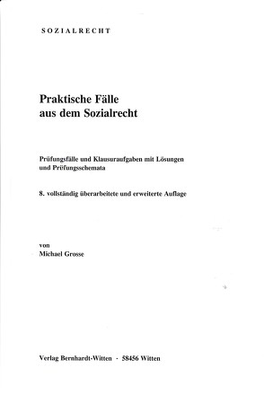 Praktische Fälle aus dem Sozialrecht von Grosse,  Michael