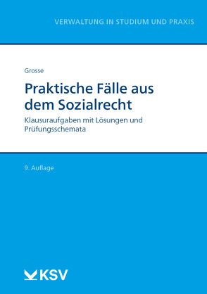 Praktische Fälle aus dem Sozialrecht von Grosse,  Michael