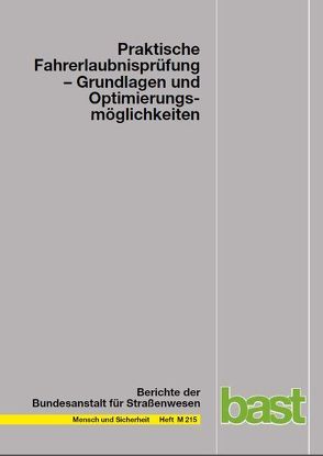 Praktische Fahrerlaubnisprüfung – Grundlagen und Optimierungsmöglichkeiten von Bönninger,  Jürgen, Rüdel,  Mathias, Sturzbecher,  Dietmar