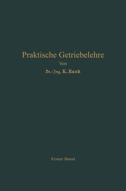 Praktische Getriebelehre von Hagedorn,  Leo, Rauh,  Kurt