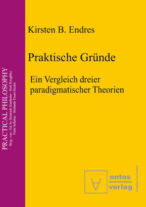 Praktische Gründe von Endres,  Kirsten B.