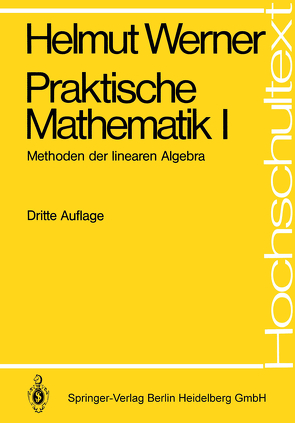 Praktische Mathematik I von Werner,  Helmut