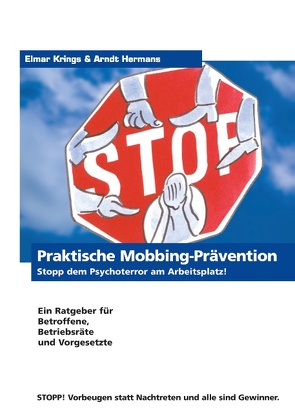 Praktische Mobbing-Prävention von Hermans,  Arndt, Krings,  Elmar