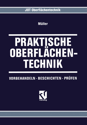 Praktische Oberflächentechnik von Müller,  Klaus Peter