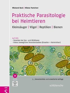 Praktische Parasitologie bei Heimtieren von Beck,  Wieland, Pantchev,  Nikola