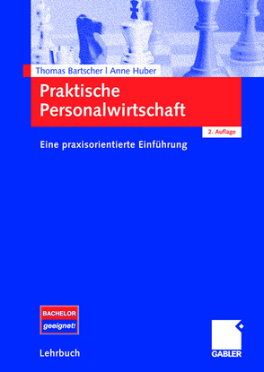 Praktische Personalwirtschaft von Bartscher,  Thomas, Huber,  Anne