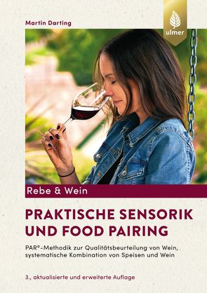 Praktische Sensorik und Food Pairing von Darting,  Martin