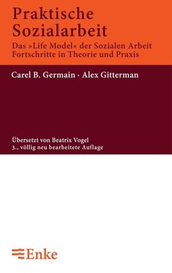 Praktische Sozialarbeit von Germain,  Carel B, Gittermann,  Alex, Vogel,  Beatrix