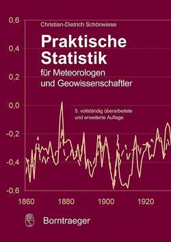 Praktische Statistik für Meteorologen und Geowissenschaften von Schönwiese,  Christian-Dietrich