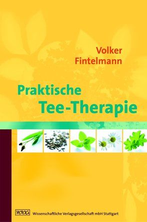 Praktische Tee-Therapie von Fintelmann,  Volker