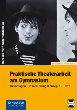 Praktische Theaterarbeit am Gymnasium von Gütter,  Genia