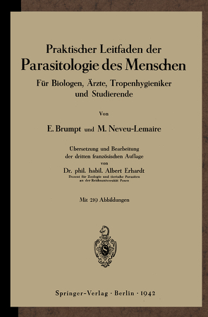 Praktischer Leitfaden der Parasitologie des Menschen von Brumpt,  Emile, Erhardt,  NA, Neveu-Lemaire,  Maurice