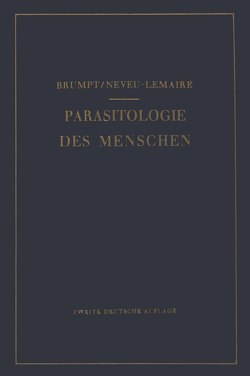 Praktischer Leitfaden der Parasitologie des Menschen von Brumpt,  Emile, Erhardt,  A., Neveu-Lemaire,  M.