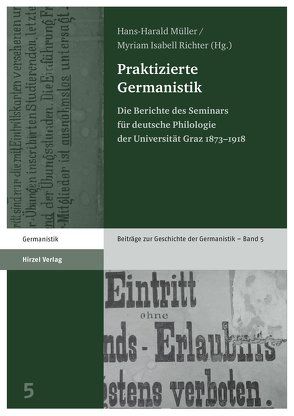 Praktizierte Germanistik von Müller,  Hans-Harald, Payer,  Margarete, Richter,  Myriam