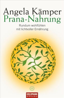 Prana-Nahrung von Kämper,  Angela