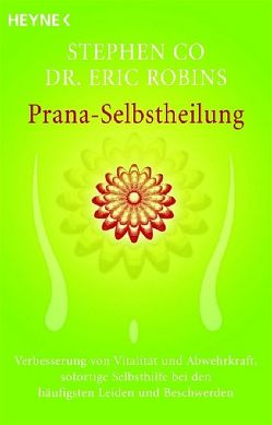 Prana-Selbstheilung von Co,  Stephen, Robins,  Eric