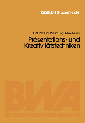 Präsentations- und Kreativitätstechniken von Musiol,  Achim