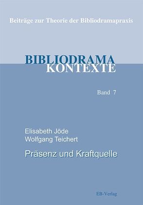 Präsenz und Kraftquelle von Jöde,  Elisabeth, Teichert,  Wolfgang