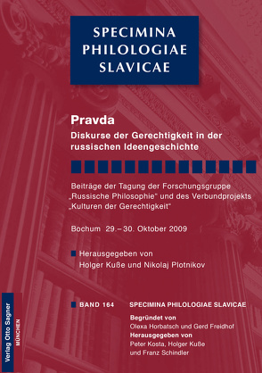 Pravda. Diskurse der Gerechtigkeit in der russischen Ideengeschichte von Kuße,  Holger, Plotnikov,  Nikolaj