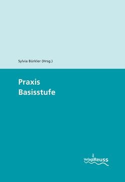 Praxis Basisstufe von Bürkler,  Sylvia