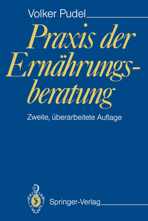 Praxis der Ernährungsberatung von Pudel,  Volker