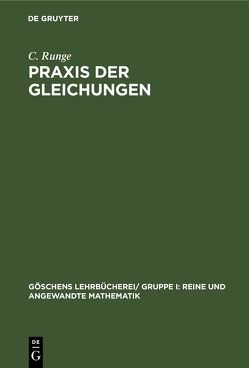 Praxis der Gleichungen von Runge,  C.