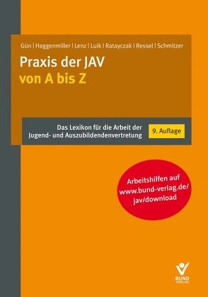 Praxis der JAV von A bis Z von Guen,  Isaf, Haggenmiller,  Florian, Lenz,  Dieter, Luik,  Isabel, Ratayczak,  Jürgen, Ressel,  Thomas, Schmitzer,  Michael